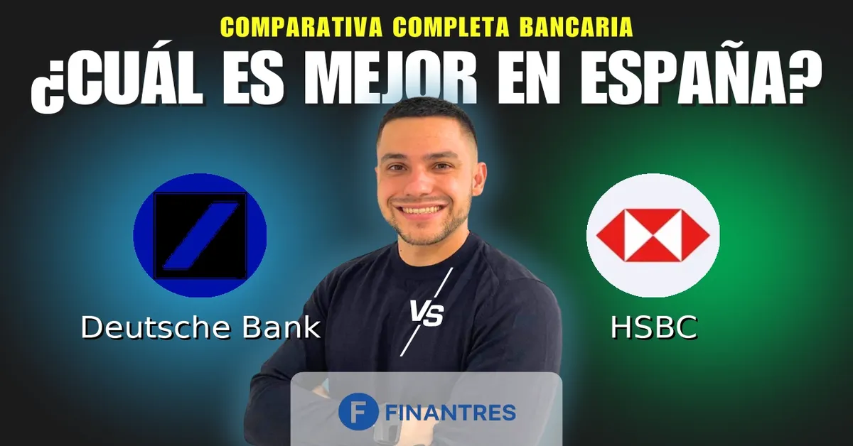 Comparativa Deutsche Bank vs HSBC