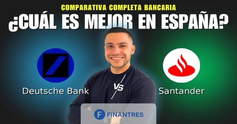 Comparativa Deutsche Bank vs Santander