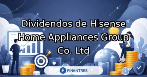 dividendos hisense home appliances group