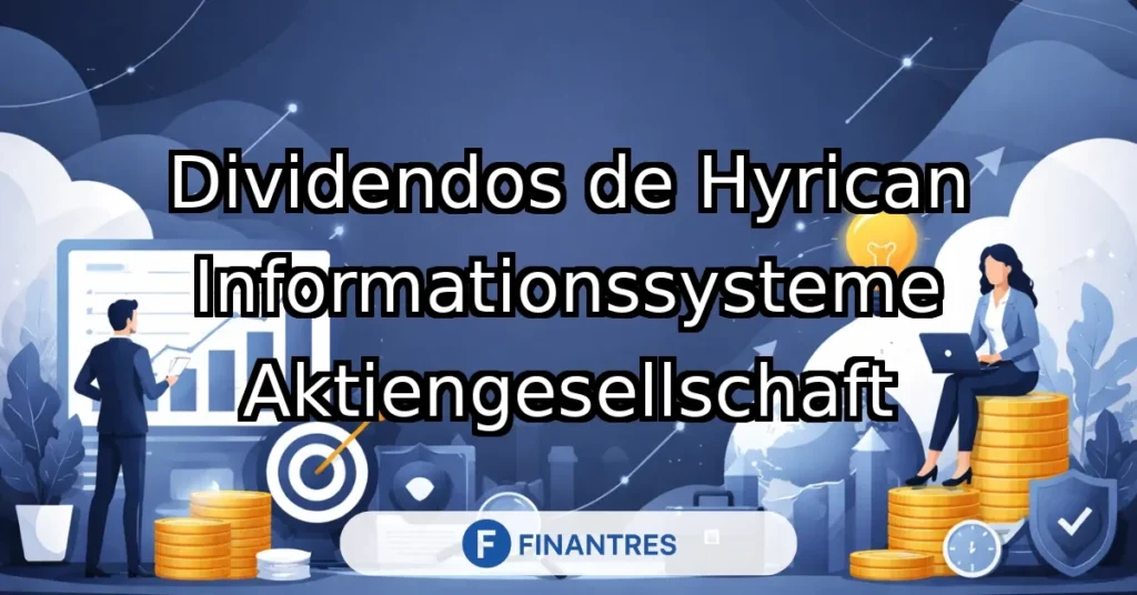 dividendos hyrican informationssysteme aktiengesellschaft