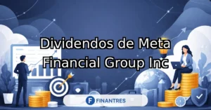 dividendos meta financial group