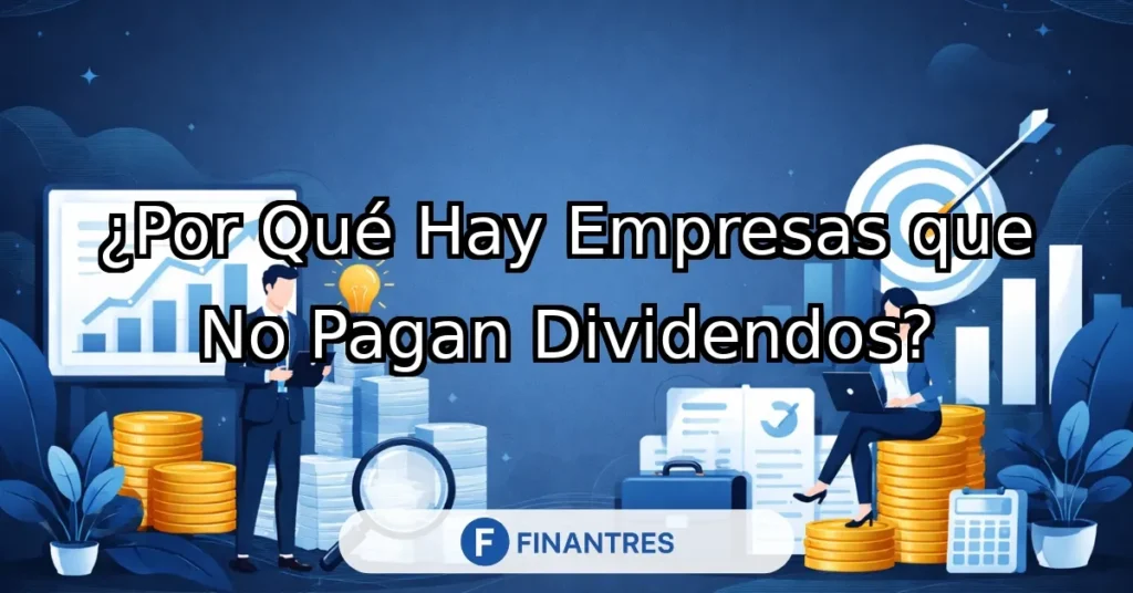 empresas que no pagan dividendos
