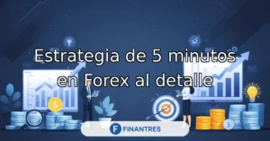 estrategia 5 minutos forex