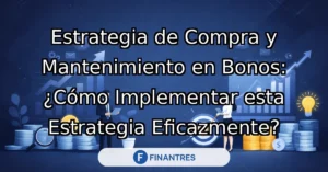 estrategia de compra y mantenimiento en bonos