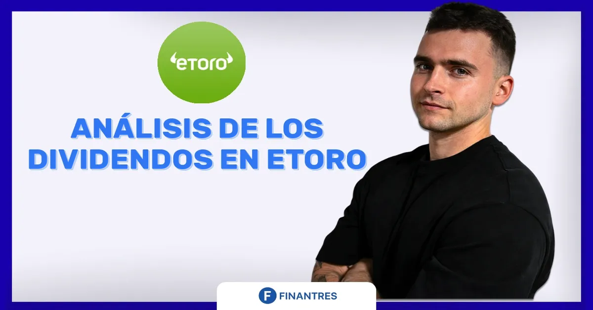 Análisis de los Dividendos en eToro