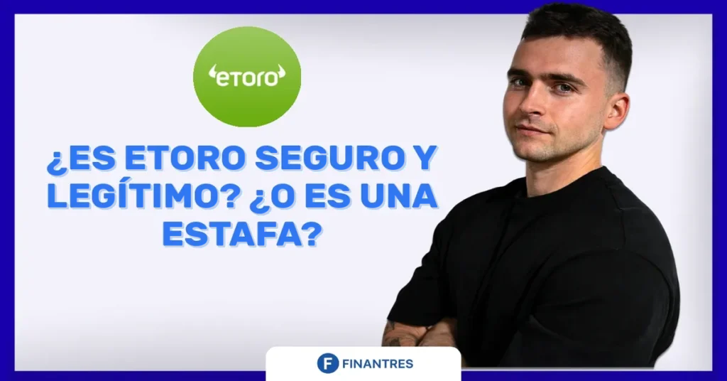 etoro seguro o estafa