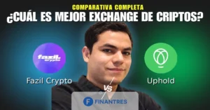 fazil crypto vs uphold comparativa exchanges criptomonedas