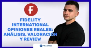 fidelity international opiniones