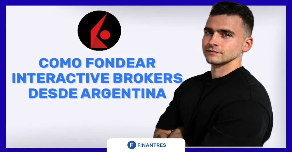 fondear interactive brokers desde argentina