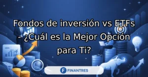 fondos de inversion vs etfs