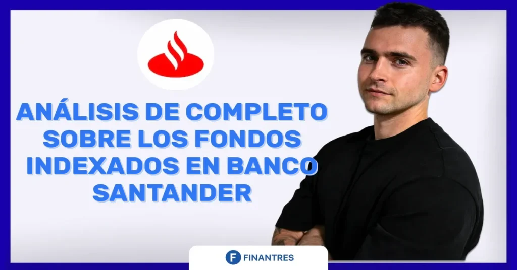 fondos indexados santander