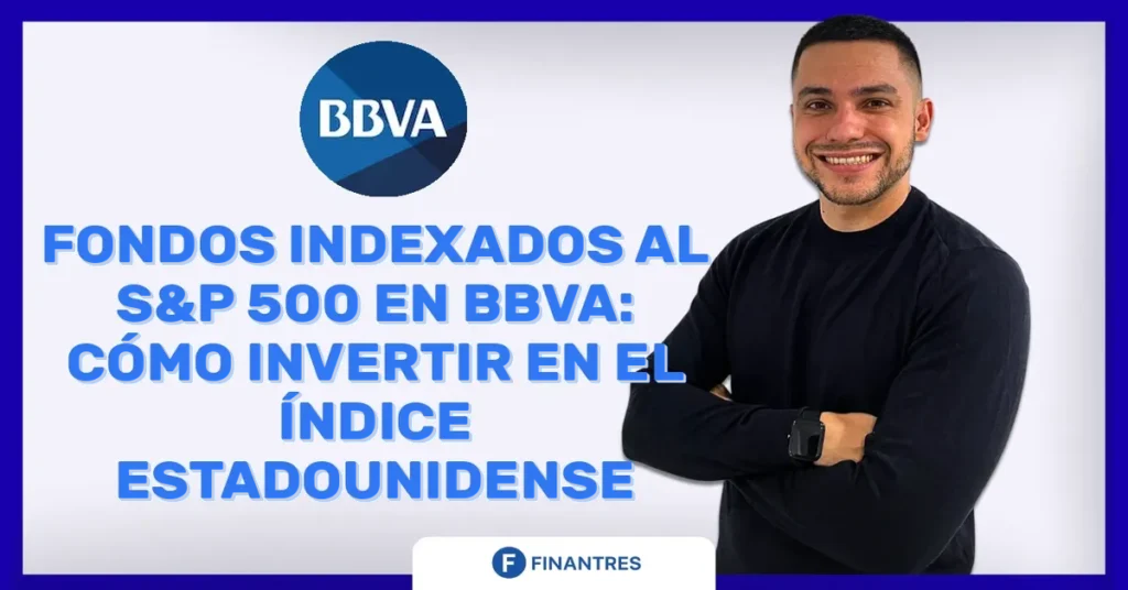 fondos indexados sp500 bbva