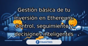 gestion basica inversion ethereum