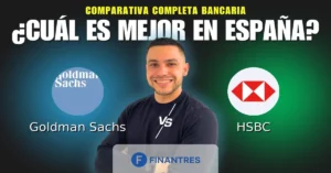 goldman sachs vs hsbc comparativa bancos