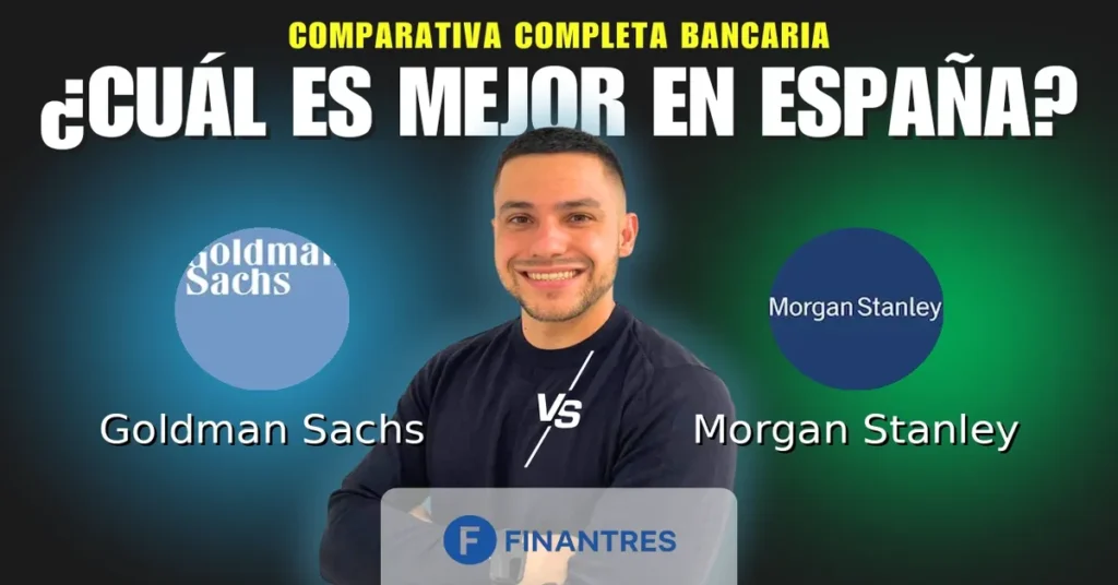 goldman sachs vs morgan stanley comparativa bancos