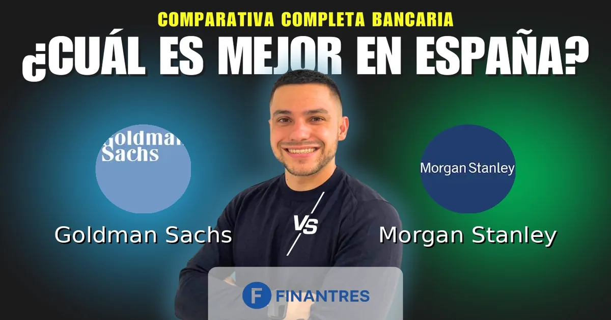 Comparativa Goldman Sachs vs Morgan Stanley
