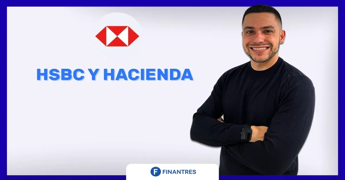 hsbc hacienda declaracion renta impuestos