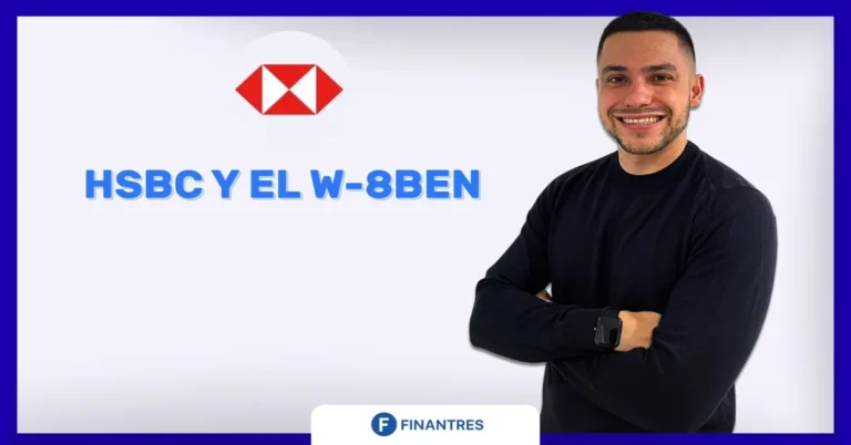 HSBC y el W-8BEN