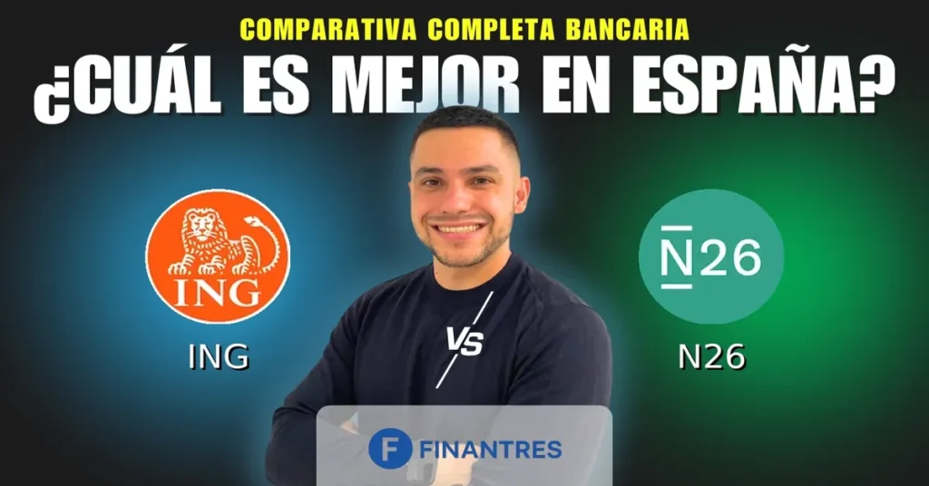 ing vs n26 comparativa bancos
