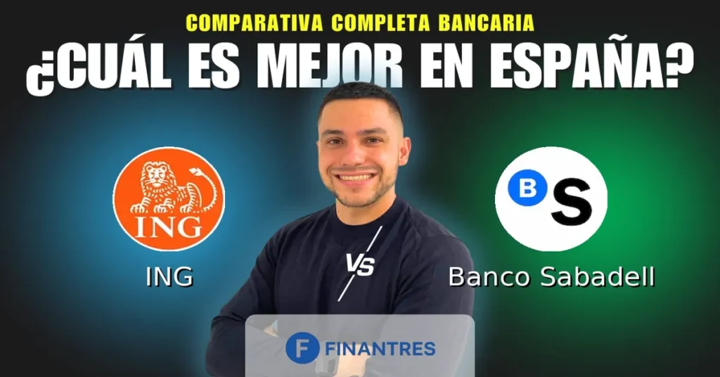 ing vs sabadell comparativa bancos
