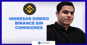 ingresar dinero binance sin comisiones