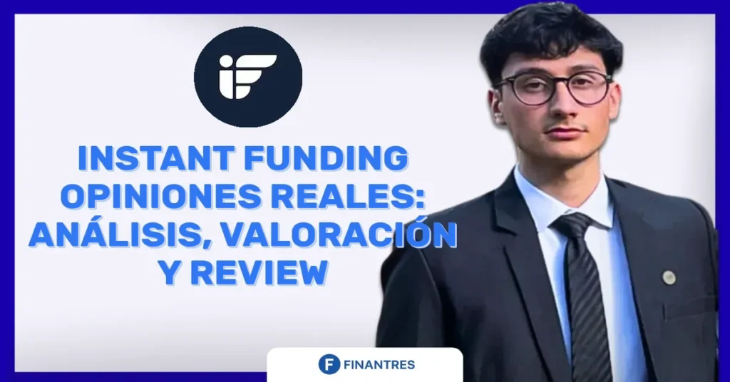 instant funding opiniones