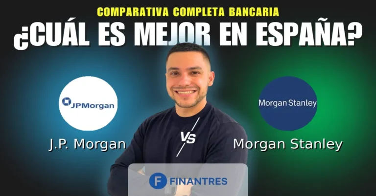 Comparativa J.P. Morgan vs Morgan Stanley