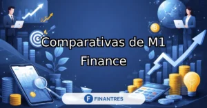 m1 finance comparativas