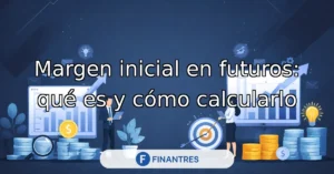 margen inicial futuros