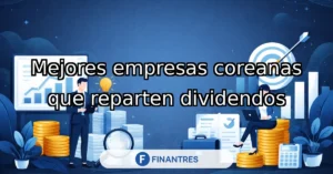 mejores acciones coreanas dividendos
