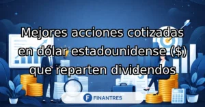 mejores acciones cotizadas usd dividendos