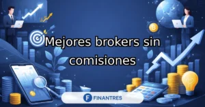 mejores brokers sin comisiones