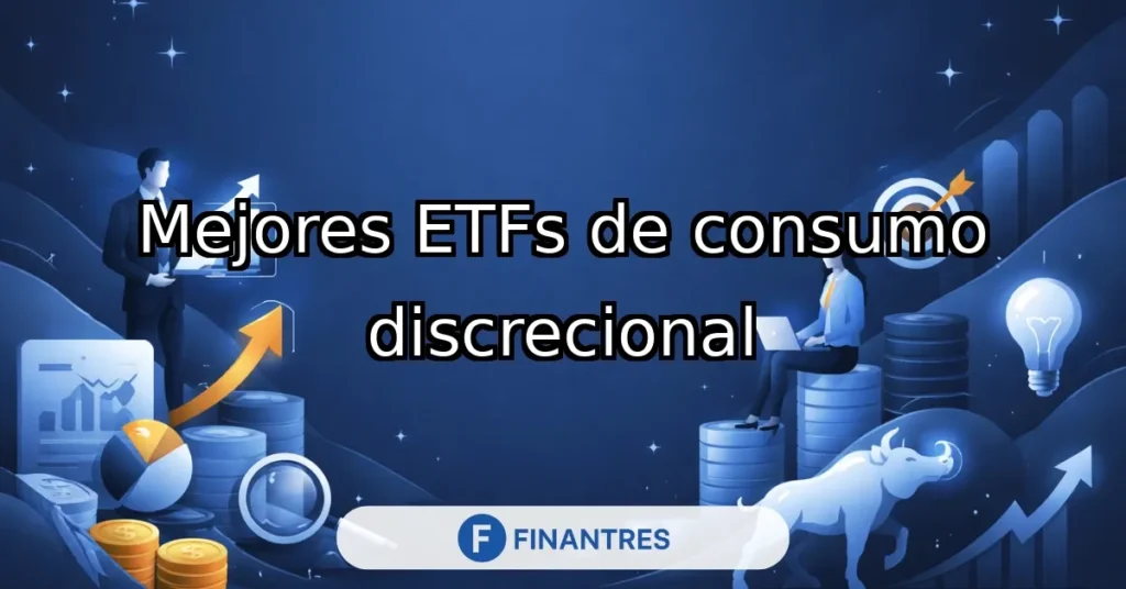 mejores etfs consumo discrecional