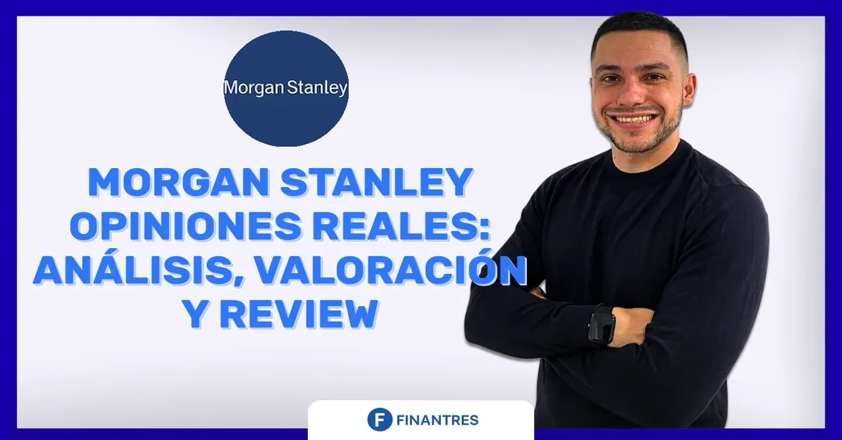 morgan stanley opiniones