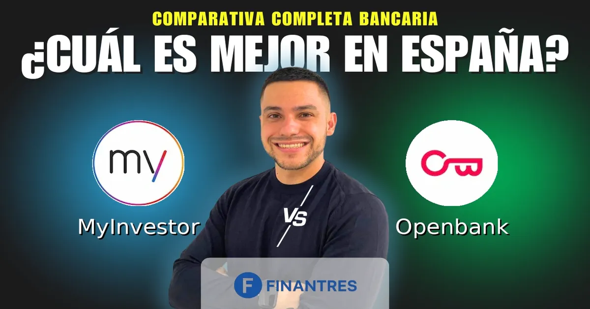 Comparativa MyInvestor vs Openbank