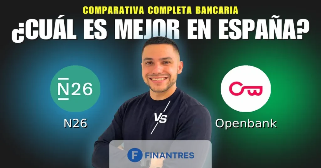 n26 vs openbank comparativa bancos