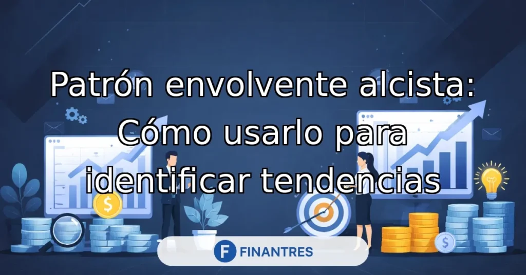 patron envolvente alcista