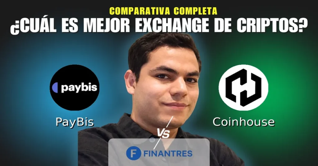 paybis vs coinhouse comparativa exchanges criptomonedas