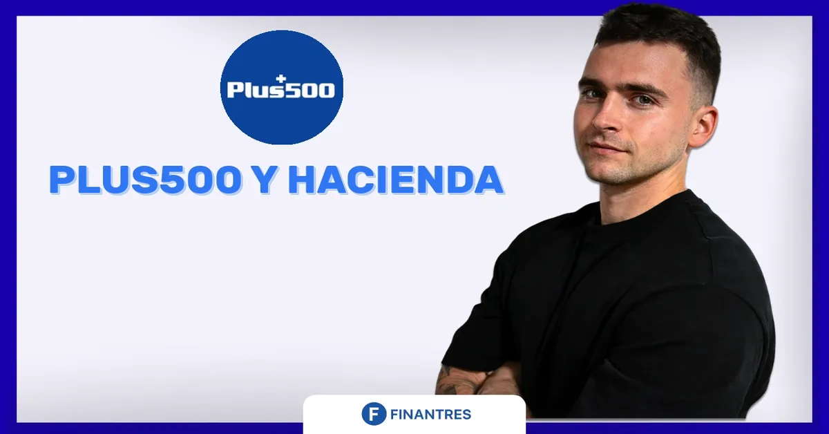 plus500 hacienda declaracion renta impuestos