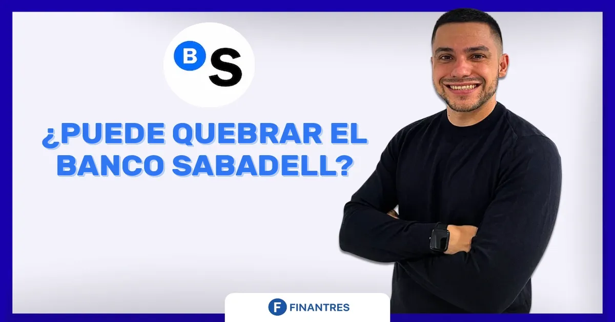 ¿Puede quebrar el Banco Sabadell?