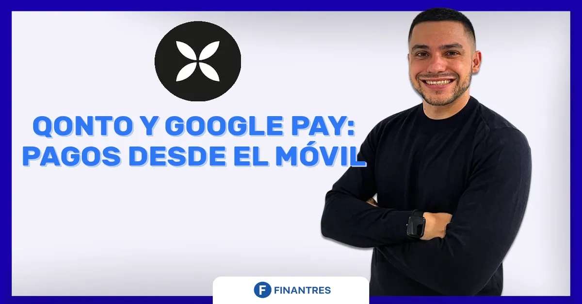 Qonto y Google Pay