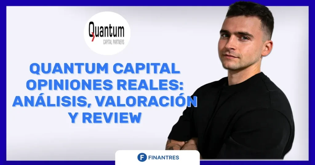 quantum capital opiniones