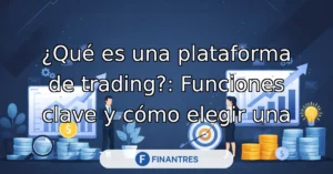 que es plataforma de trading
