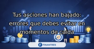 que hacer caida acciones