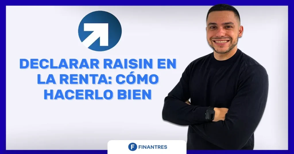 raisin declaracion renta