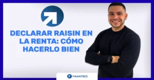 raisin declaracion renta