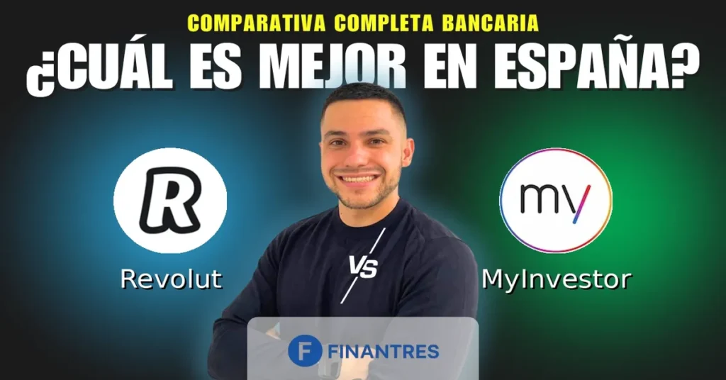revolut vs myinvestor comparativa bancos