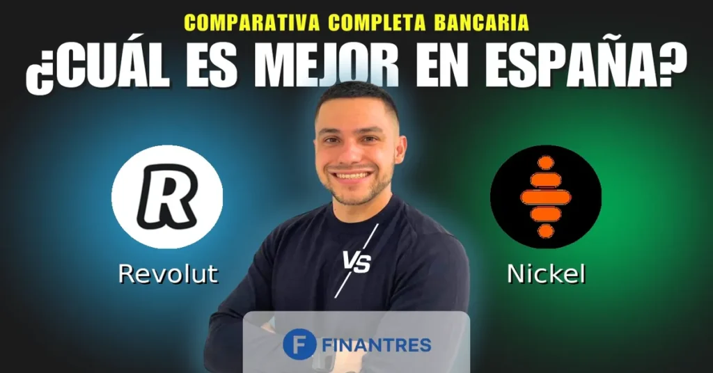 revolut vs nickel comparativa bancos
