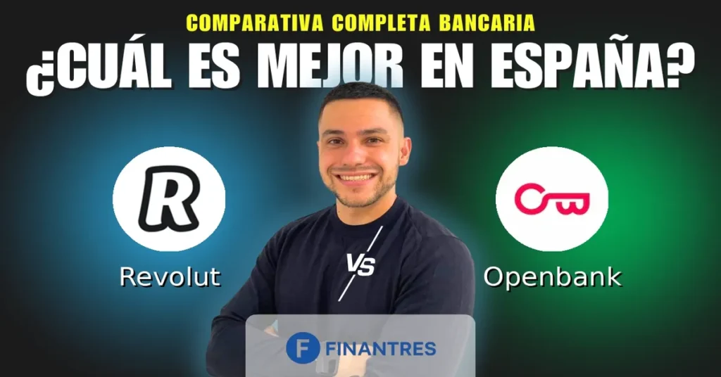 revolut vs openbank comparativa bancos