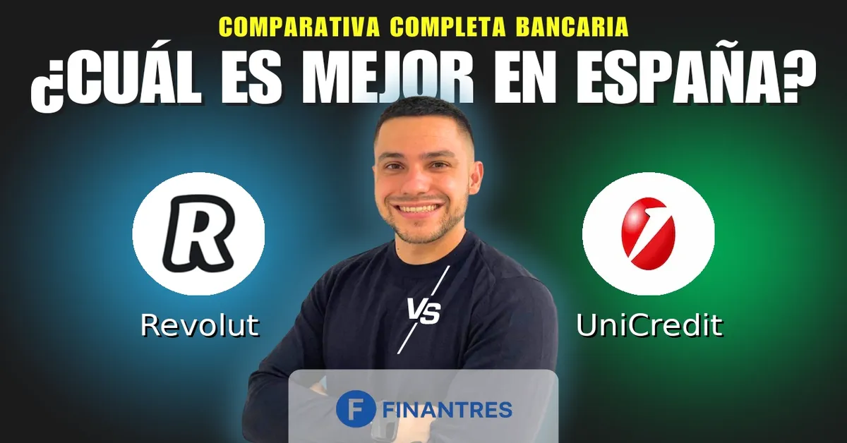 Comparativa Revolut vs UniCredit